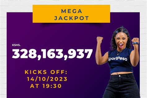 Over 328 Million up for grabs in the SportPesa Mega Jackpot.